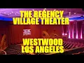 Regency Village Theater - Westwood Los Angeles