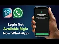 How to Fix Login Not Available Right Now on WhatsApp iPhone