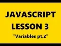 JavaScript Principles Tutorial Lesson 3 - Variables pt 2