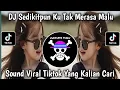 Download Lagu DJ SEDIKITPUN KU TAK MERASA MALU || DJ JOMBLO HAPPY SLOW BASS VIRAL TIKTOK TERBARU!!