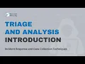 5 1 Triage Analysis Introduction - Incident Response and Data Collection Techniques