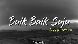 Download BAIK BAIK SAJA - HAPPY ASMARA (LIRIK) MP3