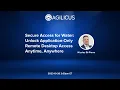 Secure Access for Water Unlock Application Only Remote Desktop Access Anytime Anywhere
