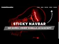Responsive Sticky Navigation Bar On Scroll Using Vanilla JavaScript Fixed Navbar on Scroll Hindi