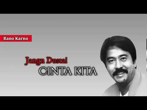 Download MP3 Rano Karno - Jangan Dusta [OFFICIAL]