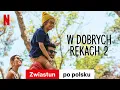 Download Lagu W dobrych rękach 2 | Zwiastun po polsku | Netflix