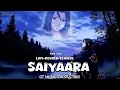 Download Lagu Saiyaara title song🥀|| Saiyaara X Itachi uchiha ||「AMV/EDIT」(Lo-fi+Reverb+Slowed) || Hindi sad song