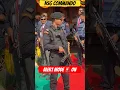 Lagu NSG commando 🥶🥶 | #nsgcommando
