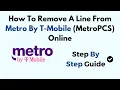 How To Remove A Line From Metro By T-Mobile MetroPCS Online