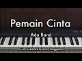 Download Lagu Pemain Cinta - Ada Band | Piano Karaoke by Andre Panggabean