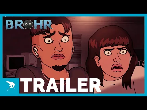 BROHR | Trailer