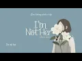 Download Lagu [Vietsub + Lyrics] Clara Mae - I'm Not Her (Acoustic)