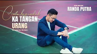 Download Randa Putra - Cinto Bapindah Ka Tangan Urang (Official Music Video) MP3