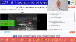 Phần thi 120 tình huống mô phỏng theo hình thức trắc nghiệm - Thầy Tâm (Sách lý thuyết:0936.992.100)