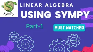 Linear Algebra using Sympy-I