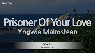 Download Yngwie Malmsteen-Prisoner Of Your Love (Karaoke Version) MP3