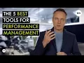 What Are The 5 Best Tools For Performance Management