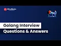 Top 30 Go Interview Questions And Answers Best Golang Interview Questions Updated 2025
