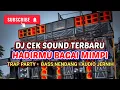 Lagu DJ CEK SOUND TERBARU - HADIRMU BAGAI MIMPI - TRAP PARTY • BASS NENDANG • NROTOOK 