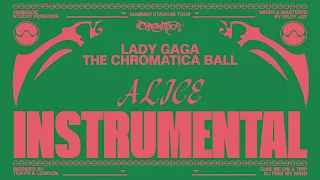 lady gaga alice chromatica ball tour instrumental studio version 