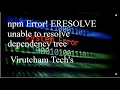 Angular - npm err ERESOLVE unable to resolve dependency tree in English