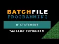 Batch Programming Tagalog - 6 If statement