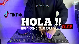 dj hola como tale tale vu remix viral tiktok terbaru 2021 hola 123