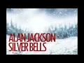 Alan Jackson - Silver Bells