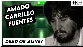 Amado Carrillo Fuentes Dead or Alive it s stranger than you think