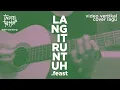 Download Lagu #indiesession LANGITRUNTUH - .FEAST COVER