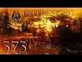 Skyrim Interesting NPCs - Walkthrough Part 373