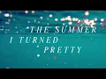 Lagu The summer I turned pretty playlist