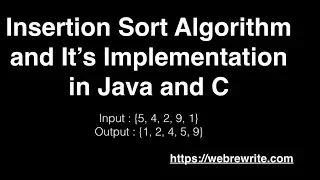 Insertion Sort Algorithm and Insertion Sort Program in C and Java