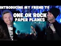 Download Lagu Introducing My Friend to - ONE OK ROCK - Paper Plane Live