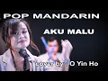 Download Lagu aku malu ( yuki ) pop mandarin _ cover by : O Yin Ho