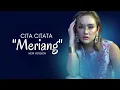 Download Lagu Cita Citata - Meriang (Official Lyric Video)
