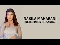 Download Lagu Nabila Maharani - Ibu Aku Ingin Bersandar ( Lirik Lagu )