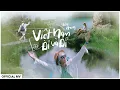 Download Lagu VICKY NHUNG -  ‘VIỆT NAM ĐI VÀ ĐI’ M/V | OFFICIAL MV | VIỆT NAM  NHỮNG CHUYẾN ĐI