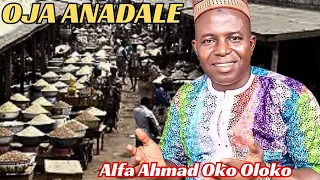 oja anadale alfa ahmad olanrewaju oko oloko islamicsinger islamicpost