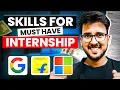 Skills Required for Getting An Internship Students Must Watch