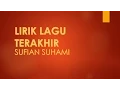 Terakhir- sufian suhaimi (chipmunk version)