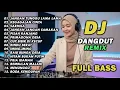 Lagu DJ REMIX DANGDUT LAWAS FULL BASS || DJ JANGAN TUNGGU LAMA LAMA || DJ KEGAGALAN CINTA 