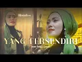 Lagu IWAN FALS - YANG TERSENDIRI ( Risnah APZ | Cover )