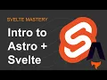 Intro to Astro Svelte