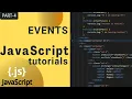 Events In JavaScript JavaScript Tutorial JavaScript tutorial for beginners Part 4