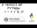 3 Learning Python using Spyder Arithmetic operations in Python