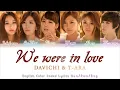 Download Lagu Davichi \u0026 T-ARA (다비치\u0026티아라) - 'We were in love' - English Lyrics | Color Coded Lyrics [Han/Rom/Eng]