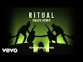Tiësto, Jonas Blue, Rita Ora - Ritual (SWACQ Remix)