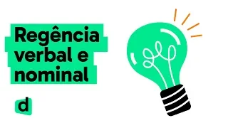 REGÊNCIA VERBAL E NOMINAL | QUER QUE DESENHE? | DESCOMPLICA