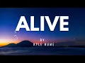 Download Lagu Alive(its a lie)  - Kyle Hume